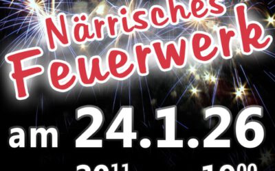 Närrisches Feuerwerk und Närrisches Kinderfeuerwerk 2026